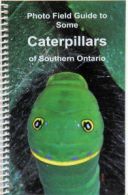 Photo Field Guide to Some Caterpillars of Southern Ontario