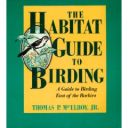 The Habitat Guide to Birding