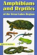 Amphibians and Reptiles of the Great Lakes Region