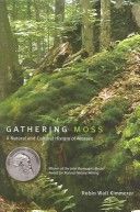 Gathering Moss: A Natural and Cultural History of Mosses