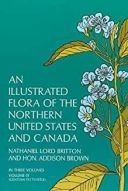 An Illustrated Flora of the Northern United States and Canada Volume 3