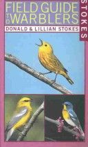 Stokes Field Guide to Warblers